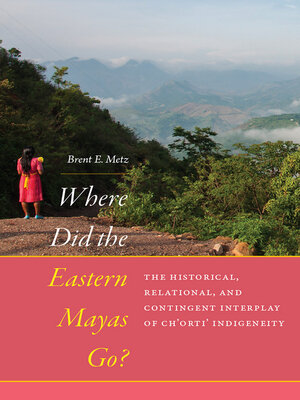 cover image of Where Did the Eastern Mayas Go?